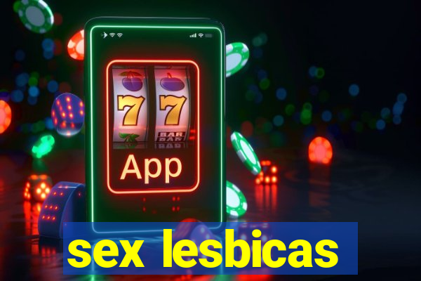 sex lesbicas